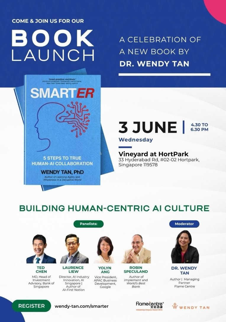 Book Launch — Smarter by Dr. Wendy Tan, Wednesday 3 June 2026, 4:30 to 6:30 PM. A celebration of a new book featuring panelists Ted Chen, Laurence Liew, Yolyn Ang and Robin Speculand, moderated by Dr. Wendy Tan.